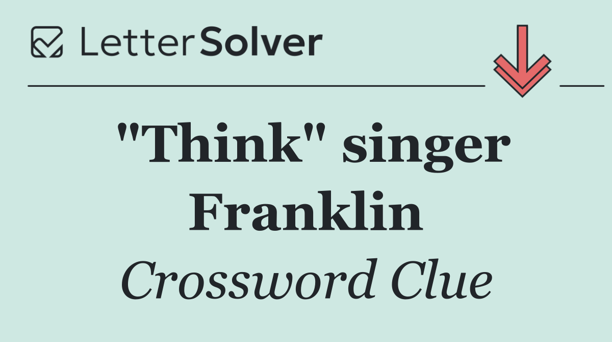 "Think" singer Franklin