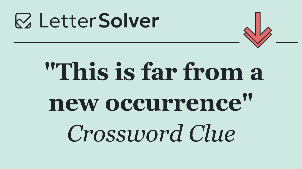 "This is far from a new occurrence"