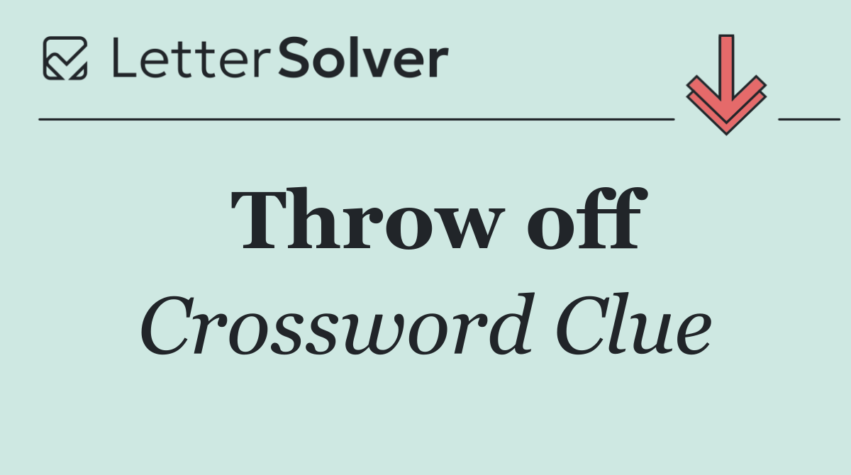Throw off