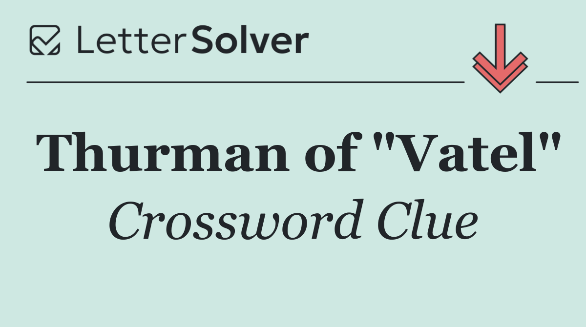 Thurman of "Vatel"