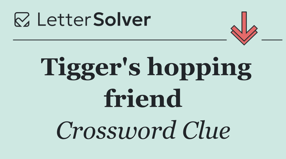 Tigger's hopping friend