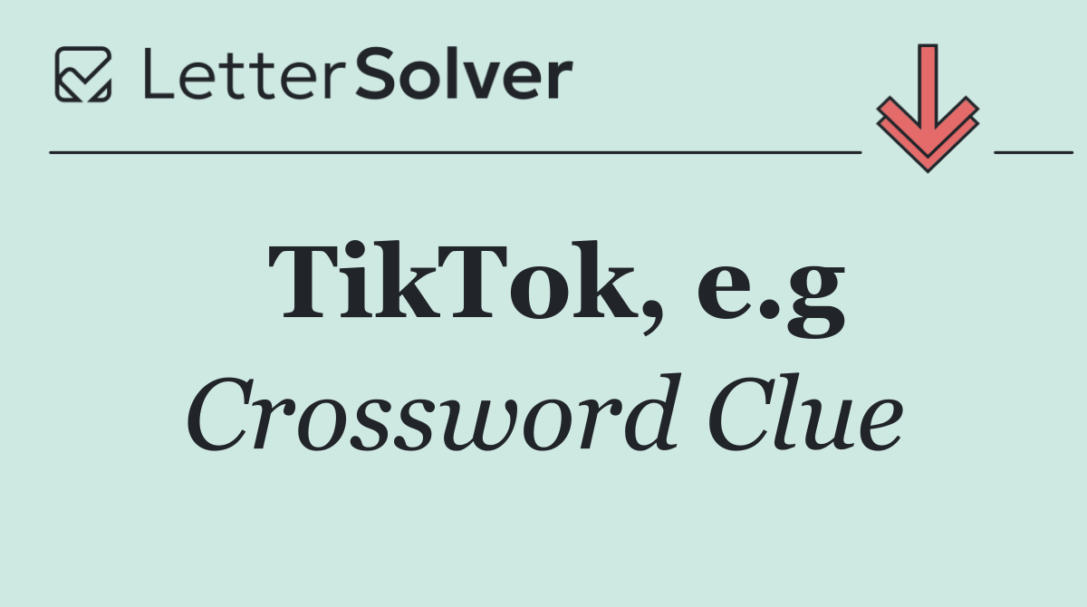 TikTok, e.g
