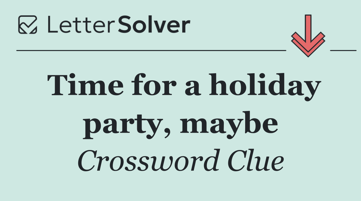 Time for a holiday party, maybe