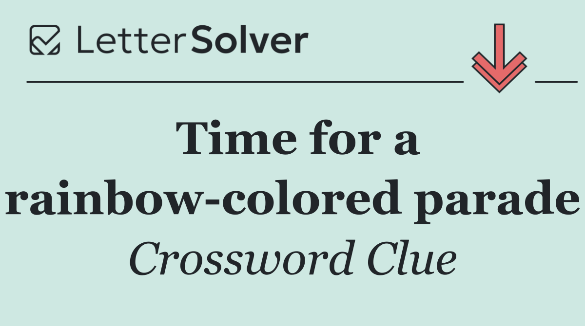 Time for a rainbow colored parade