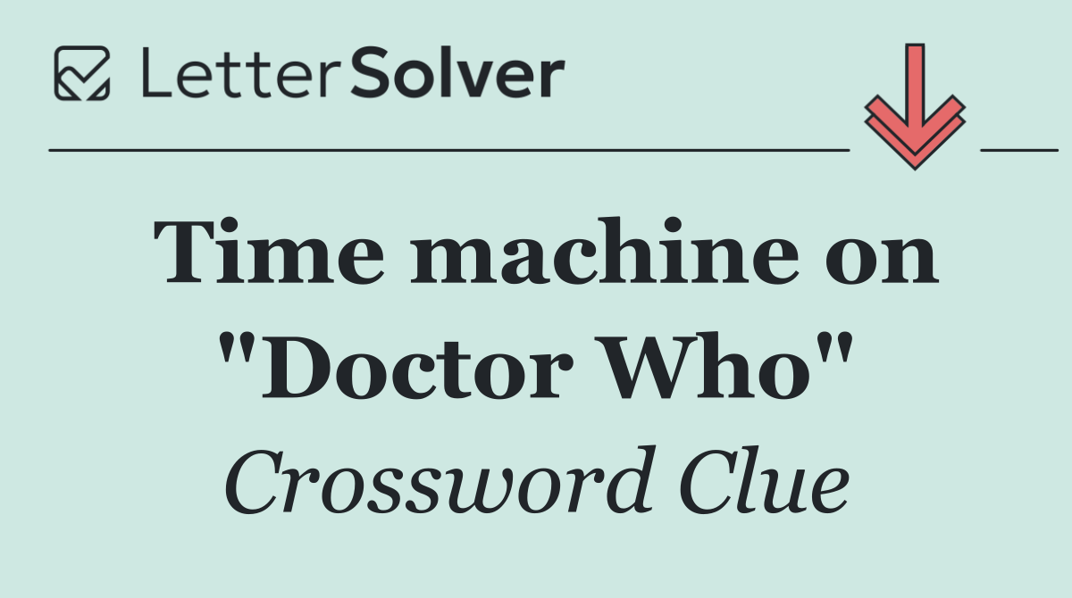 Time machine on "Doctor Who"
