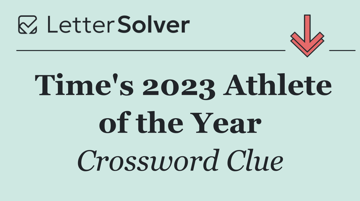 Time's 2023 Athlete of the Year