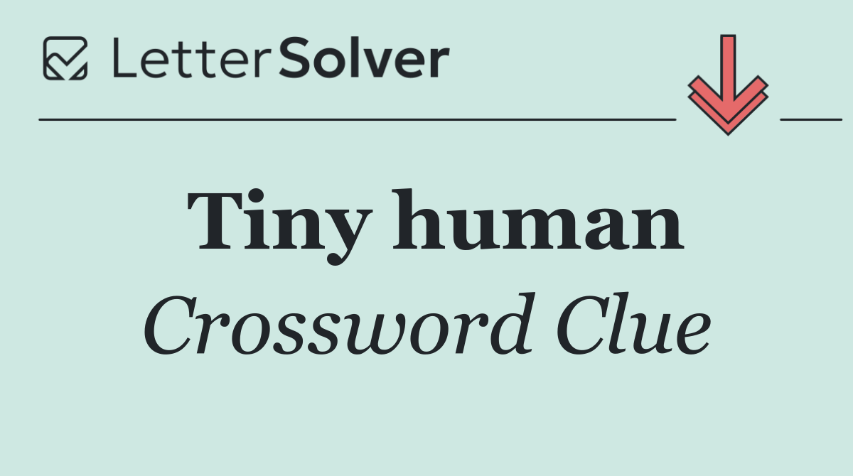 Tiny human