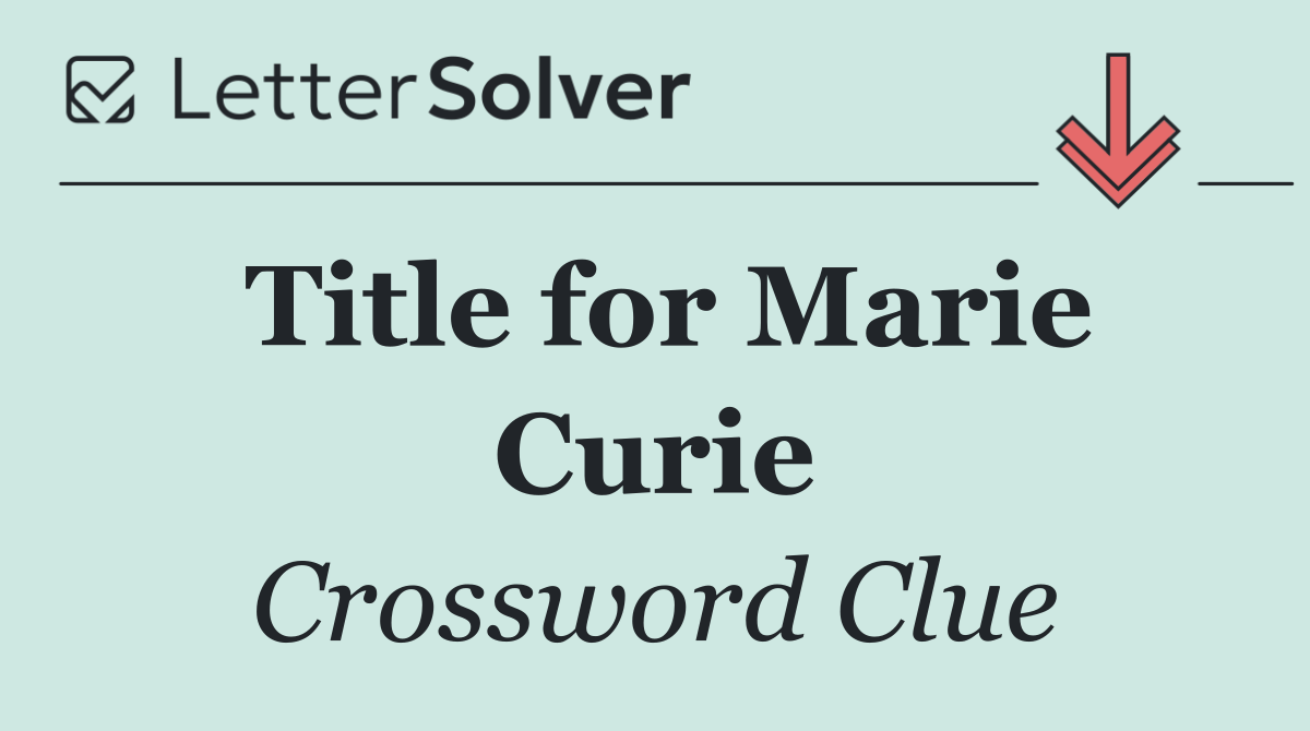 Title for Marie Curie