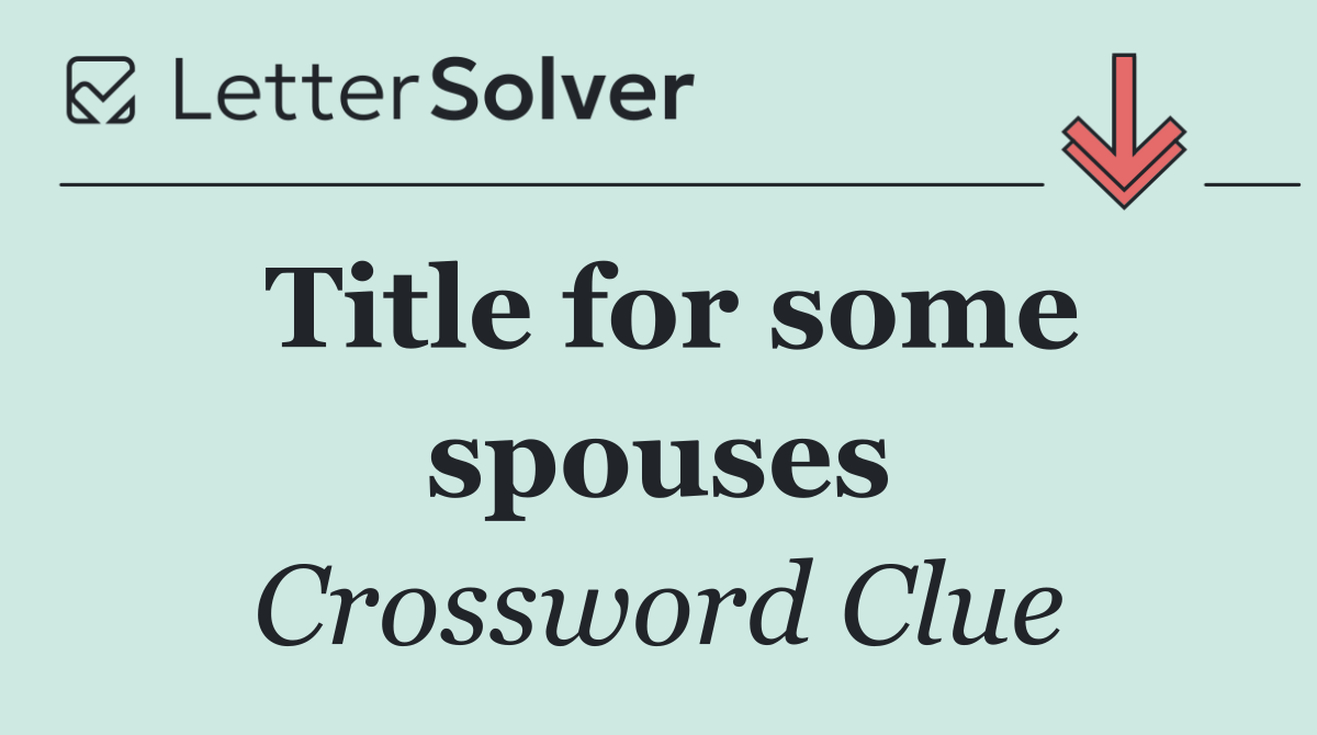 Title for some spouses