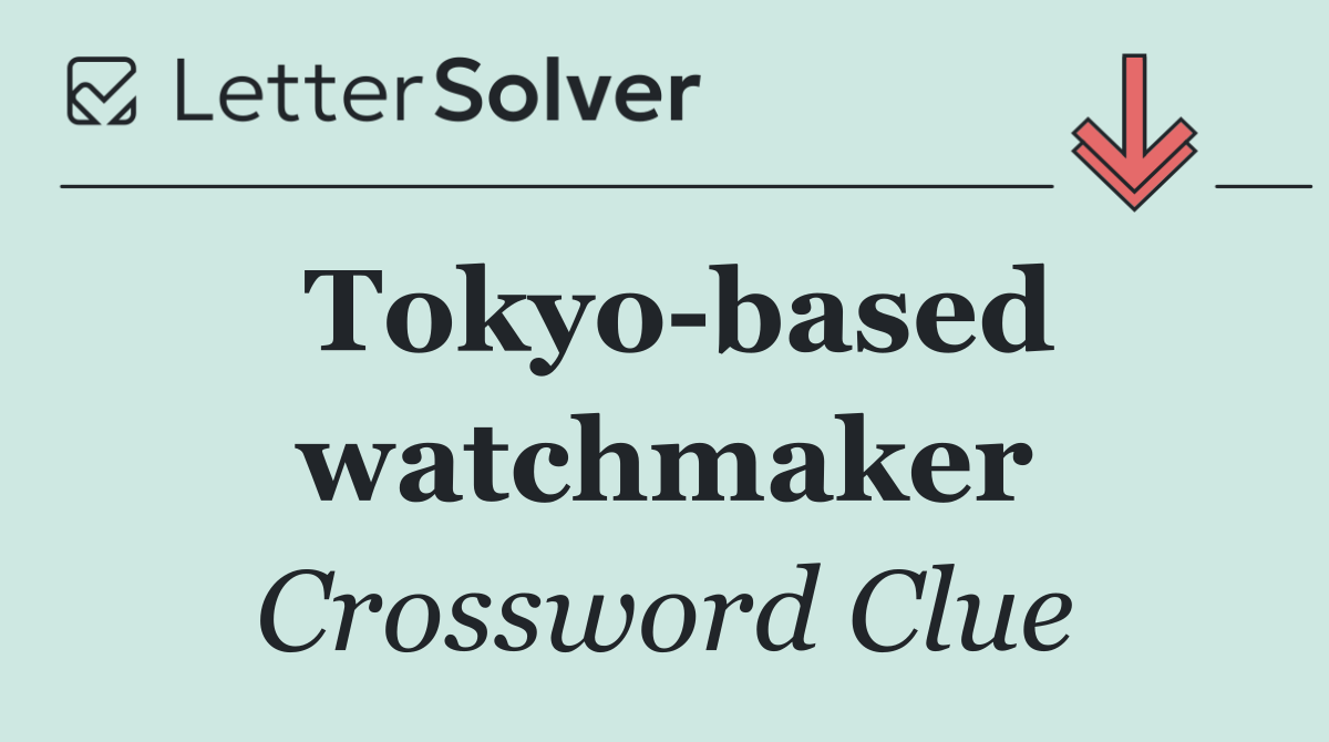 Tokyo based watchmaker