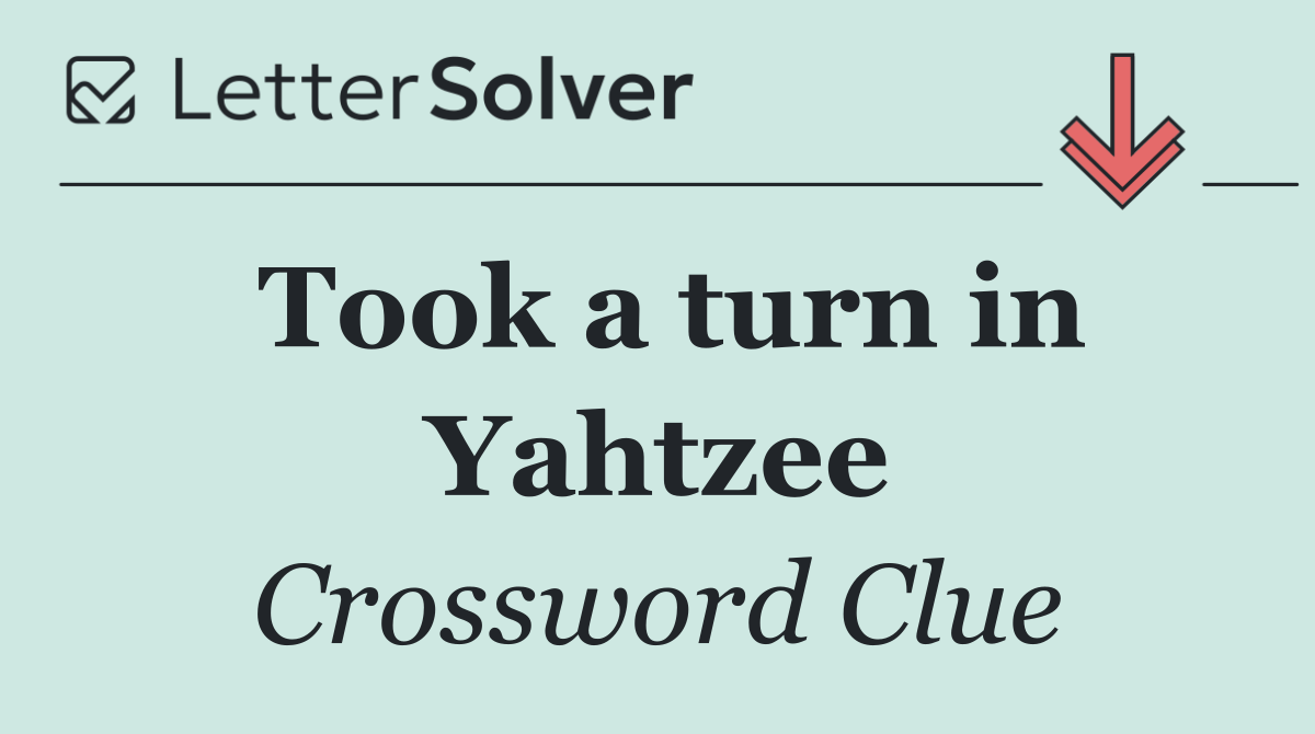 Took a turn in Yahtzee