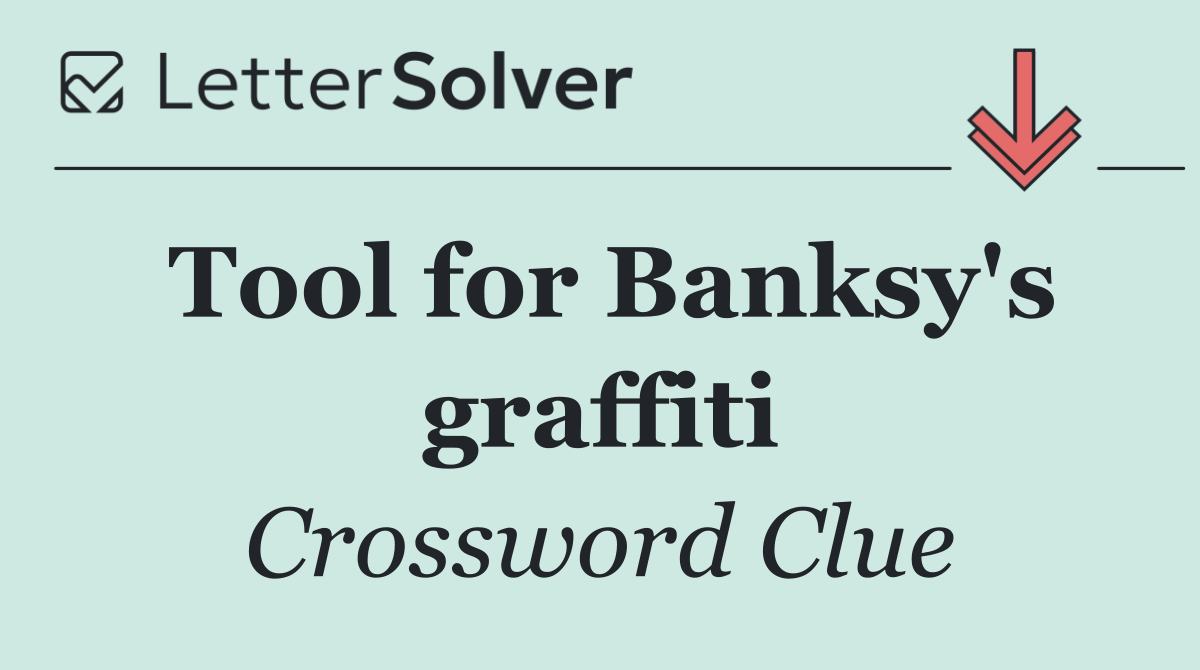 Tool for Banksy's graffiti