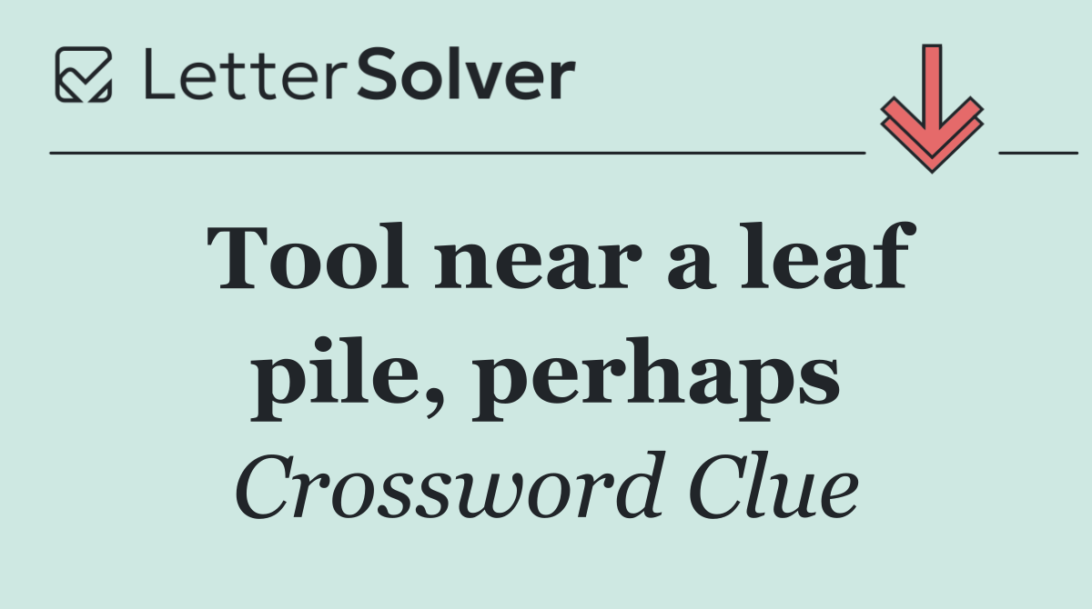 Tool near a leaf pile, perhaps