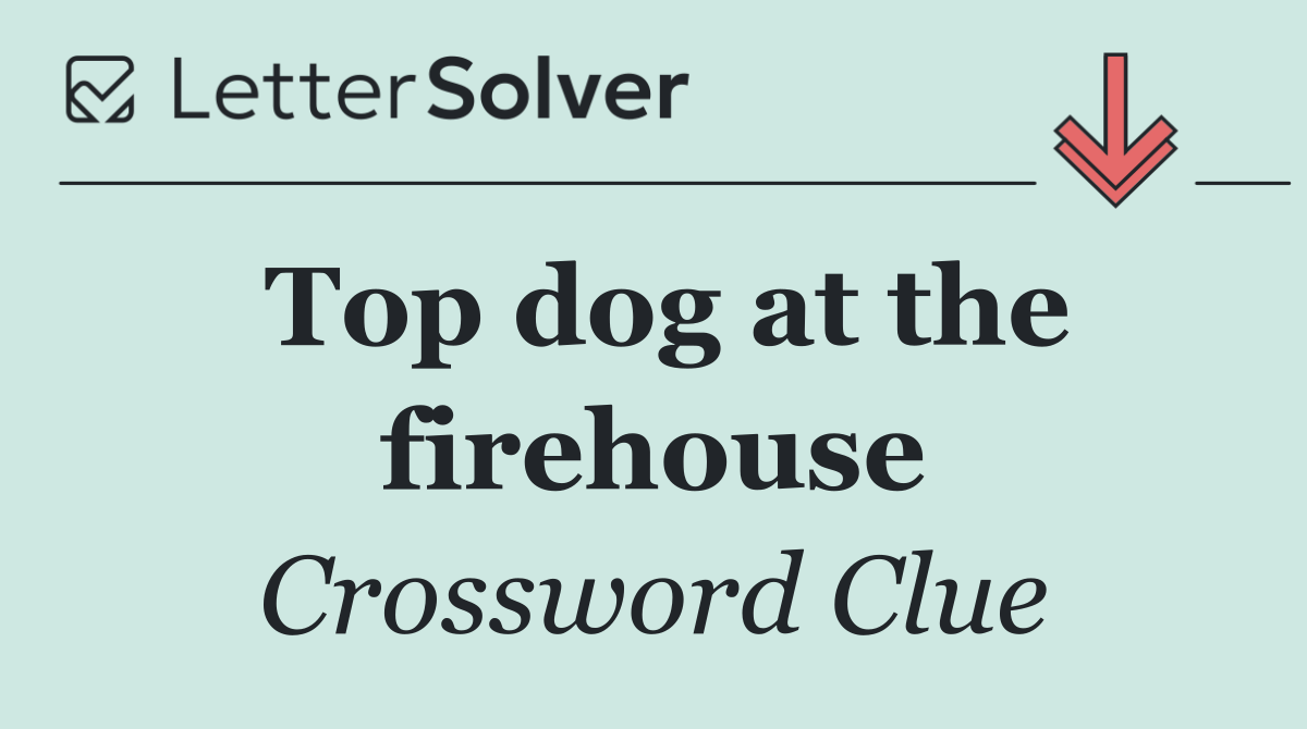 Top dog at the firehouse
