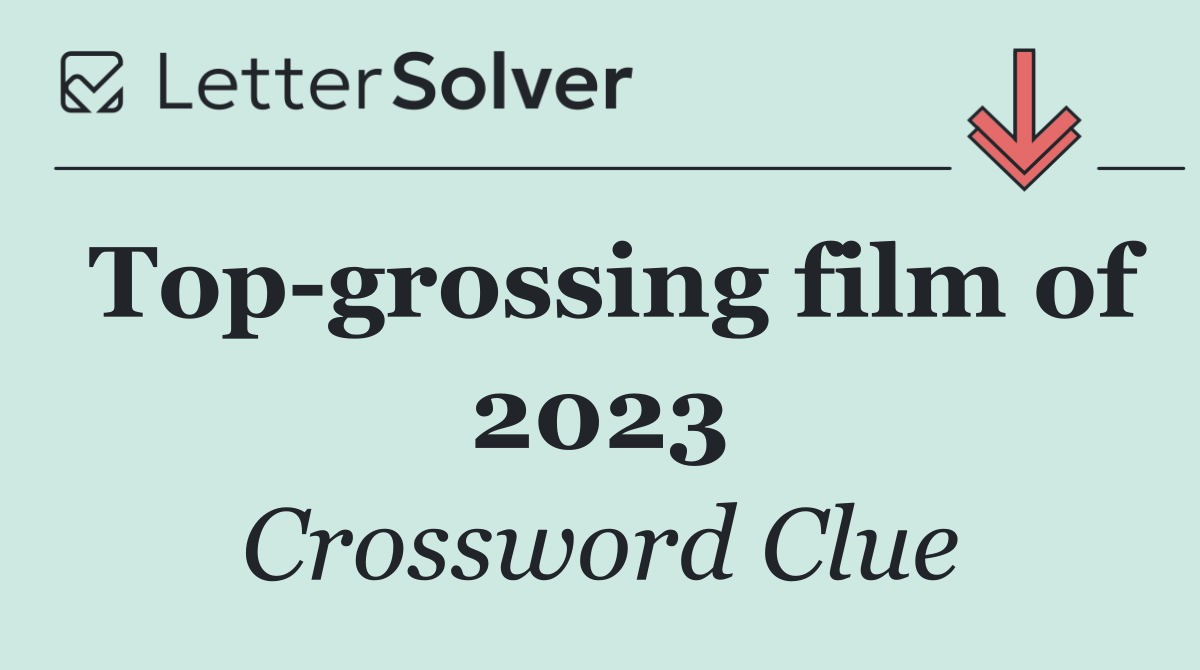 Top grossing film of 2023
