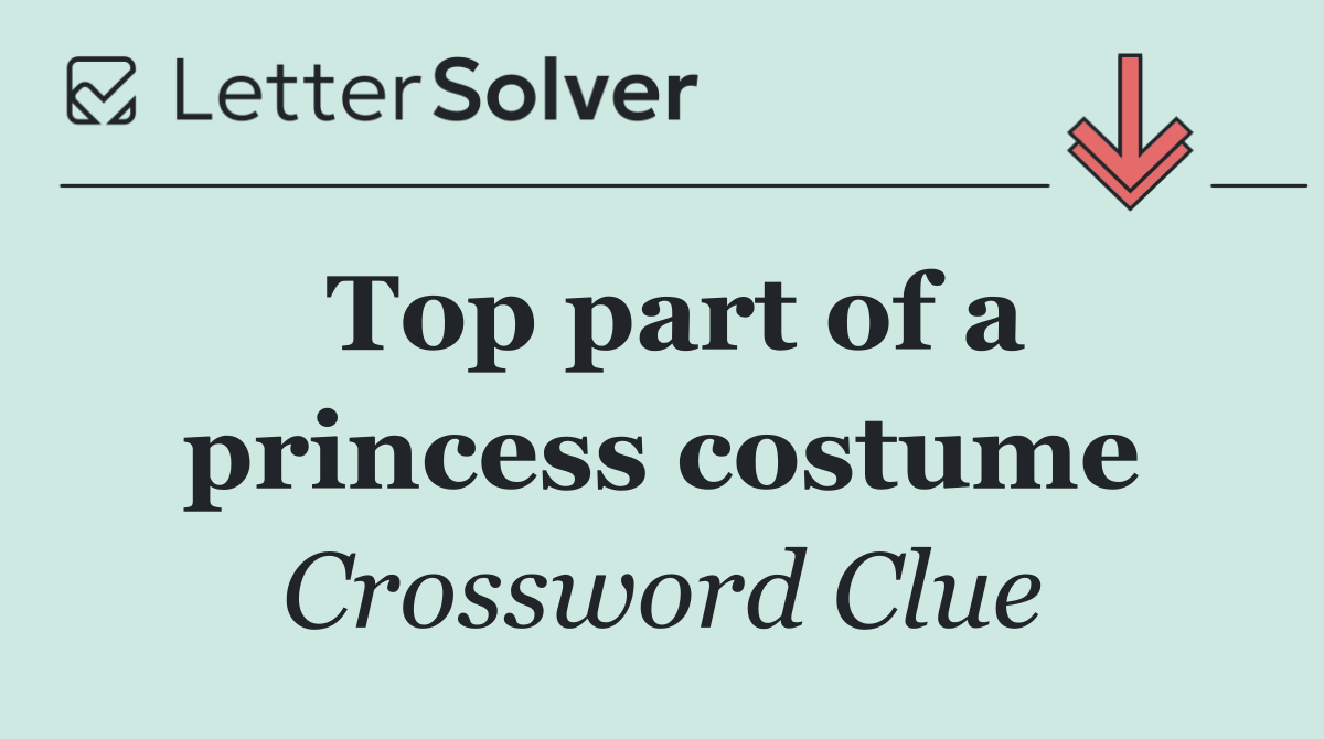 Top part of a princess costume