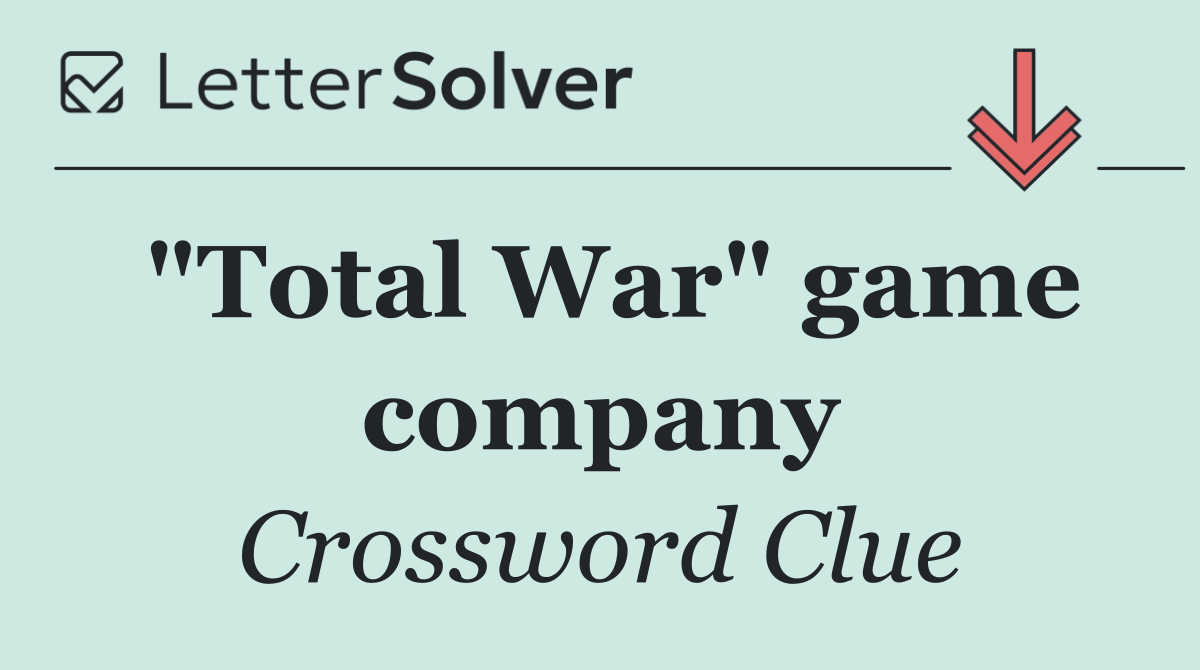 "Total War" game company