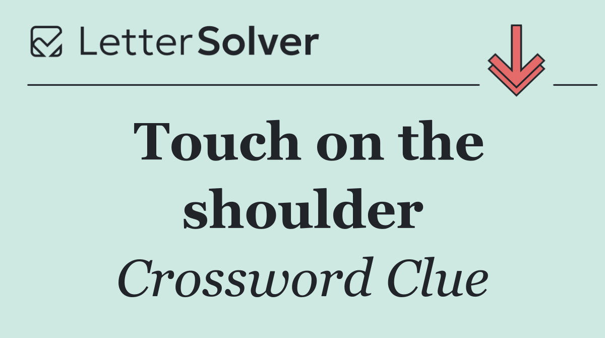 Touch on the shoulder