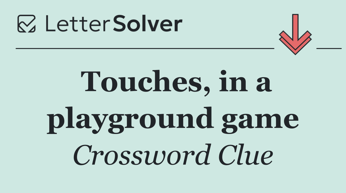 Touches, in a playground game