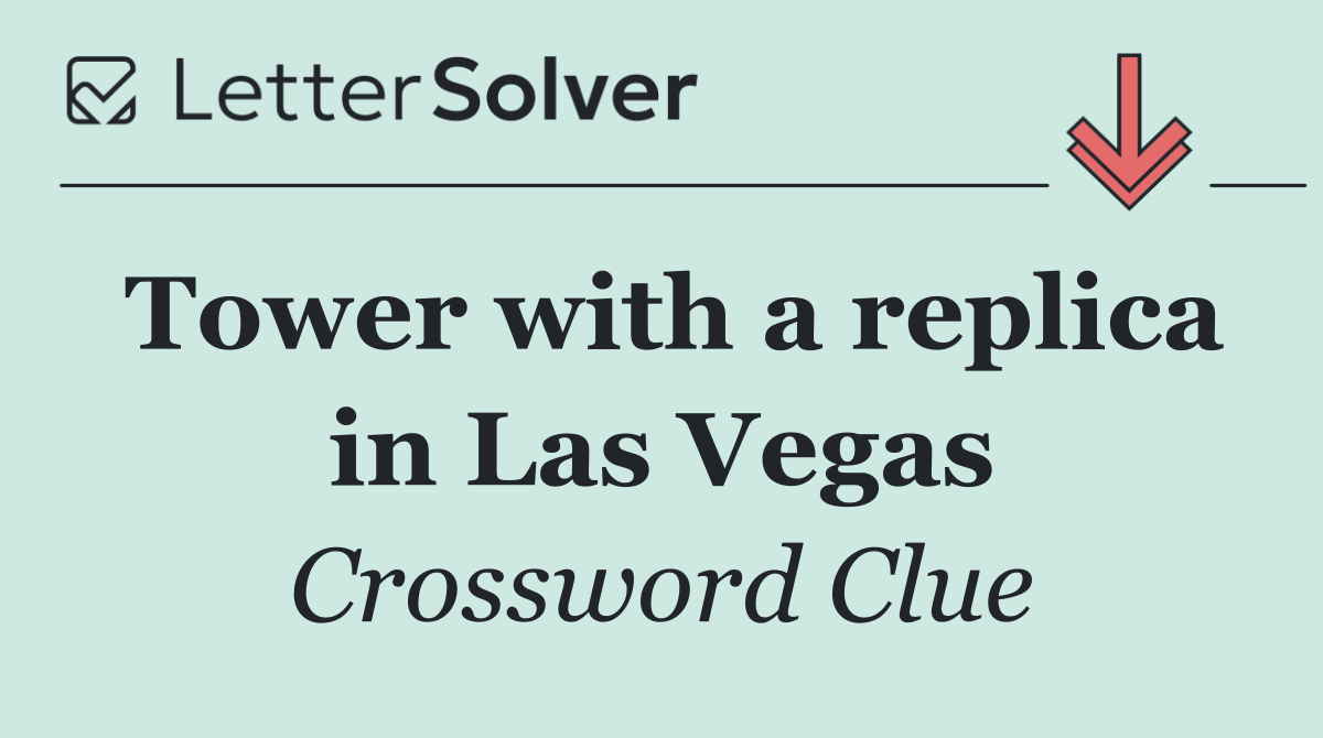 Tower with a replica in Las Vegas