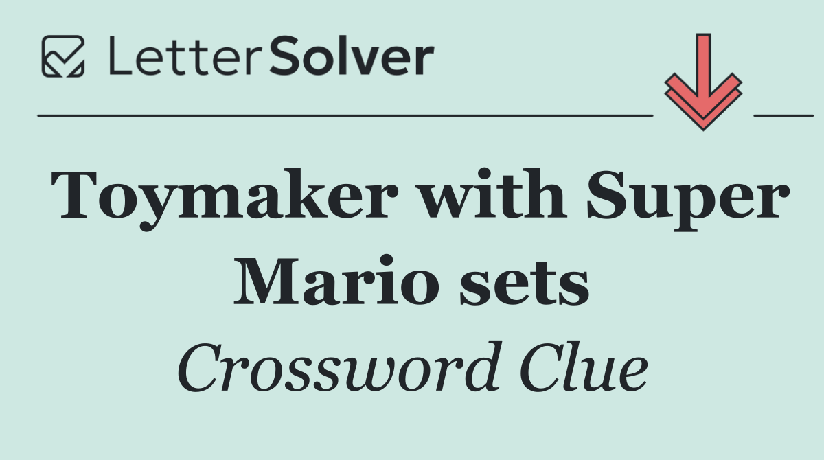 Toymaker with Super Mario sets
