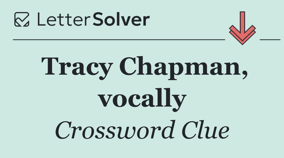 Tracy Chapman, vocally