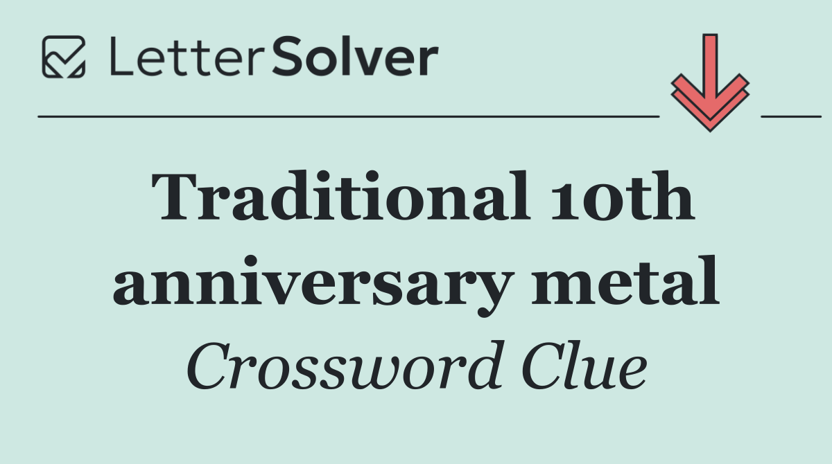 Traditional 10th anniversary metal