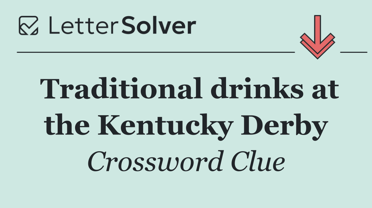 Traditional drinks at the Kentucky Derby