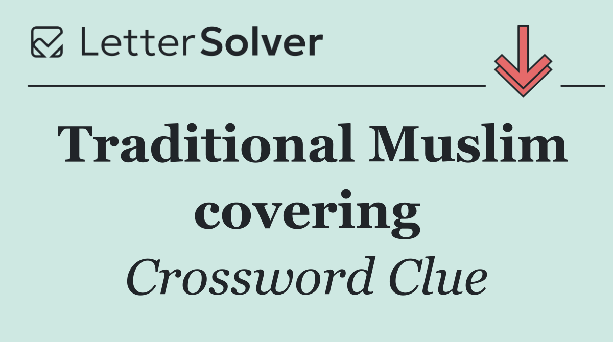 Traditional Muslim covering