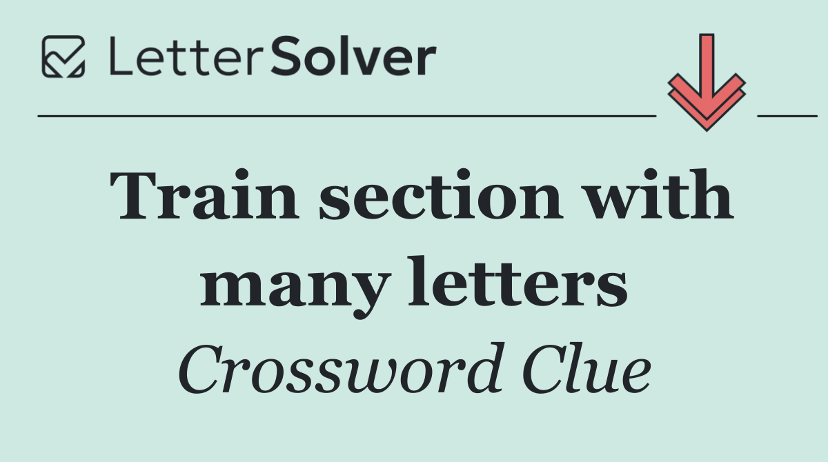 Train section with many letters
