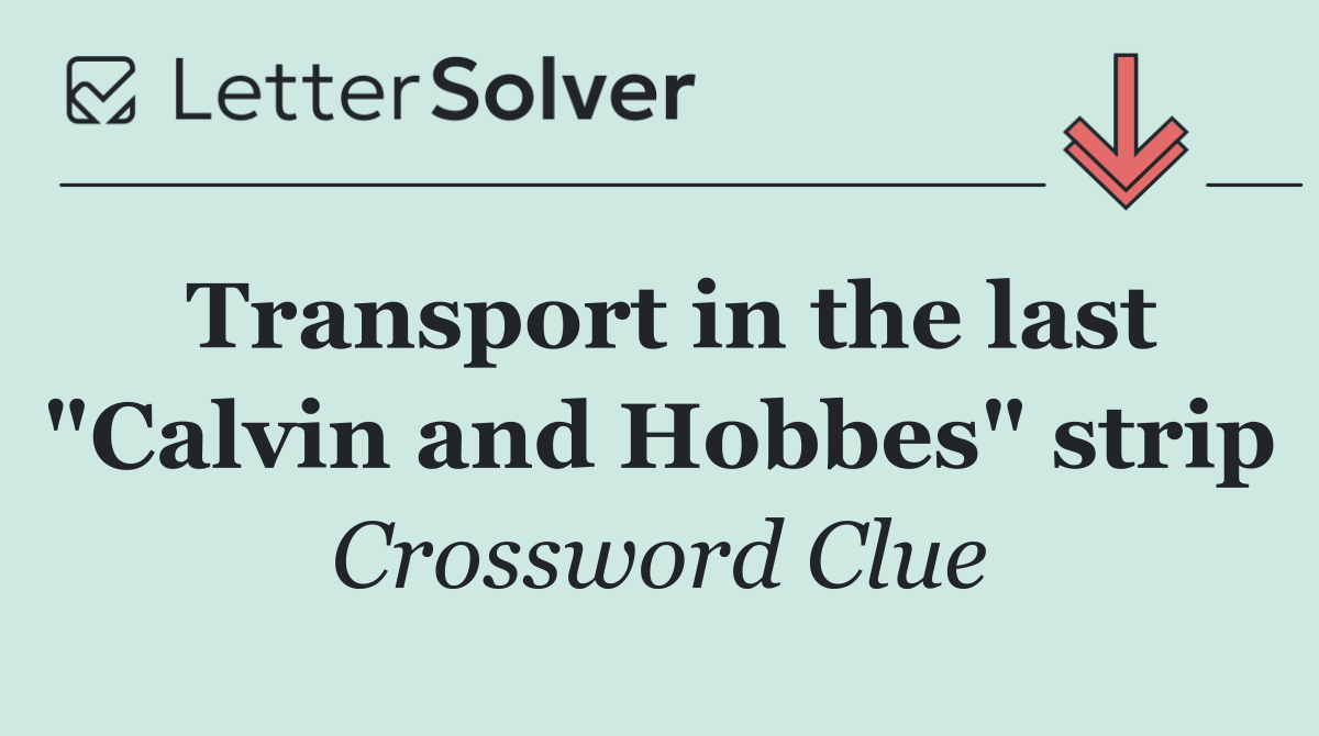 Transport in the last "Calvin and Hobbes" strip