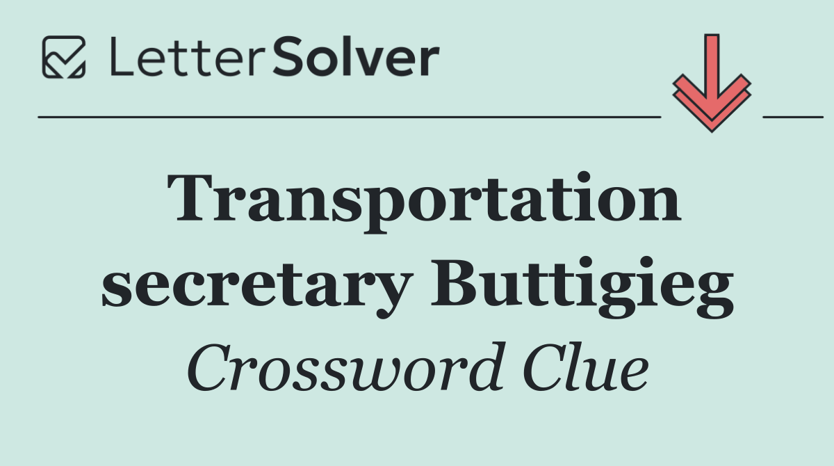 Transportation secretary Buttigieg