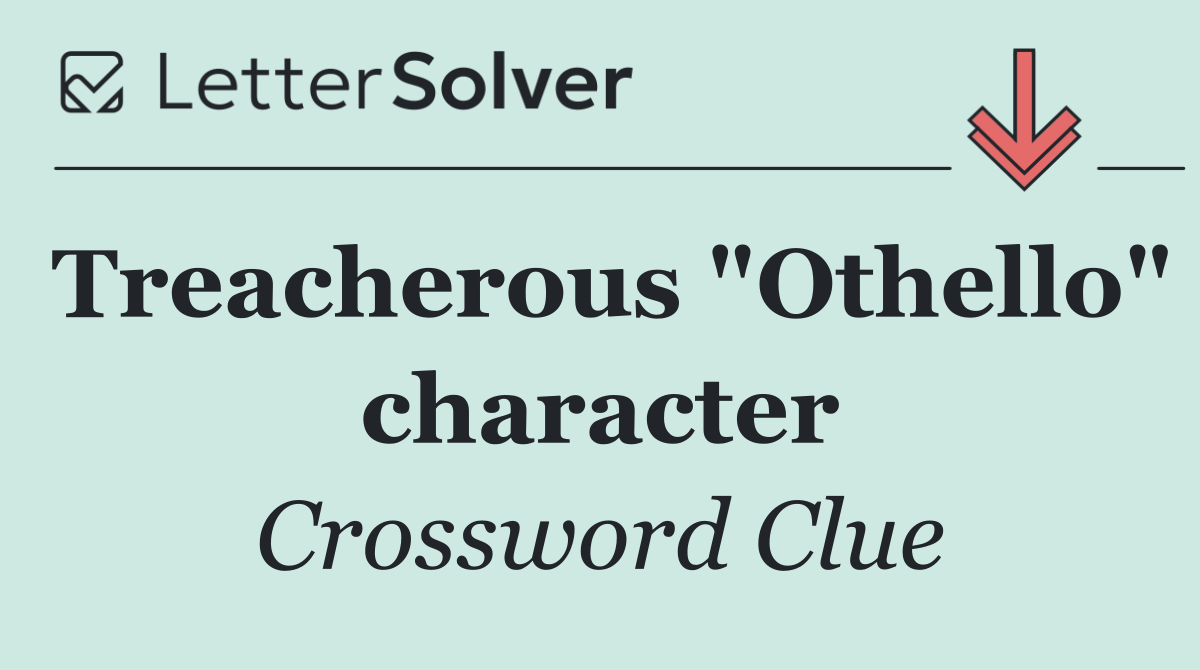 Treacherous "Othello" character