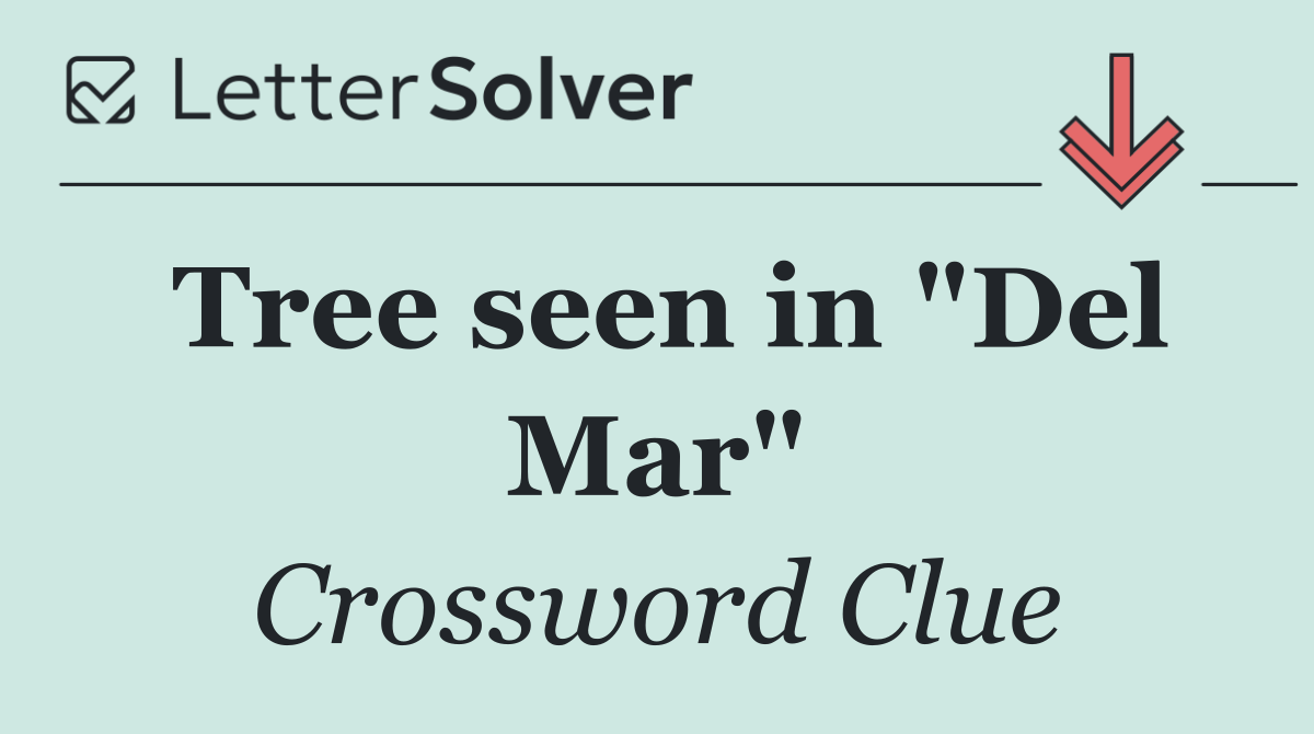 Tree seen in "Del Mar"