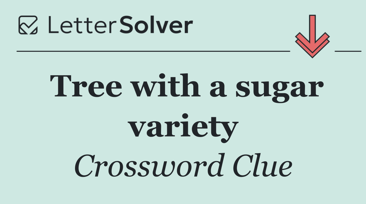 Tree with a sugar variety