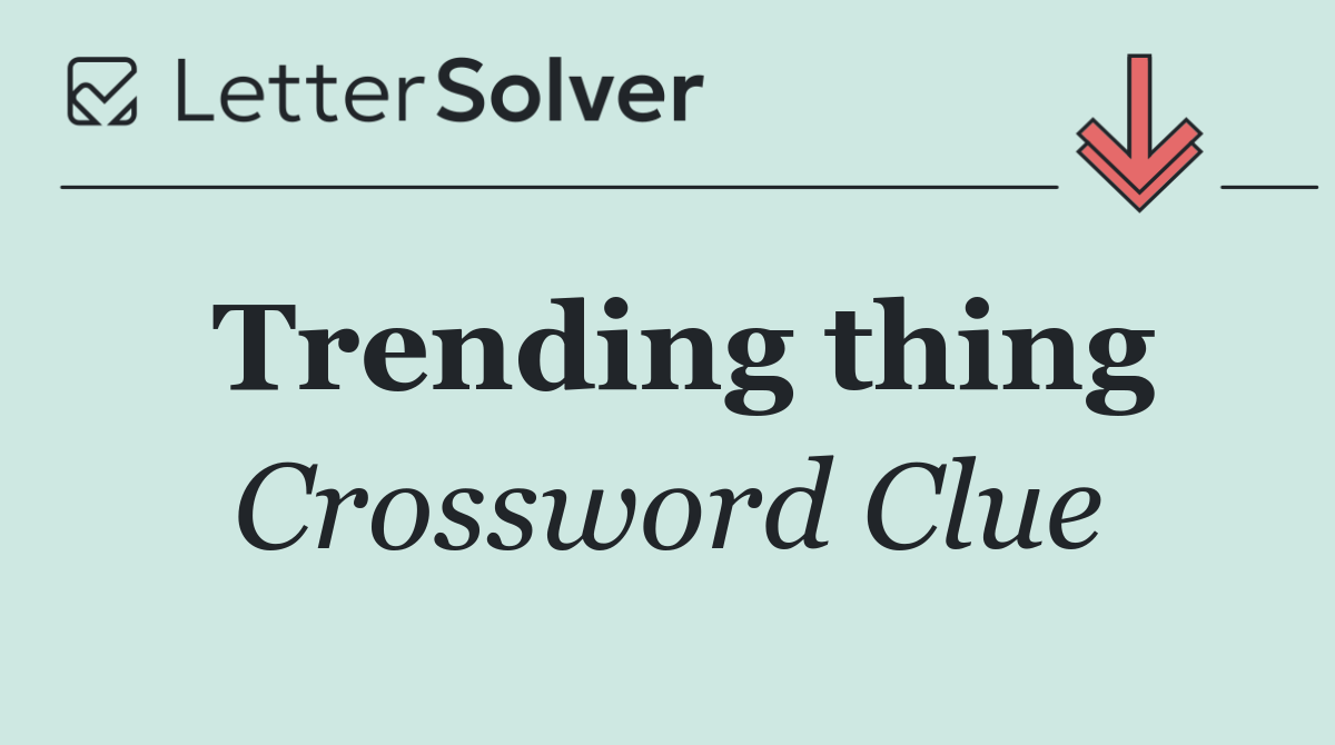 Trending thing