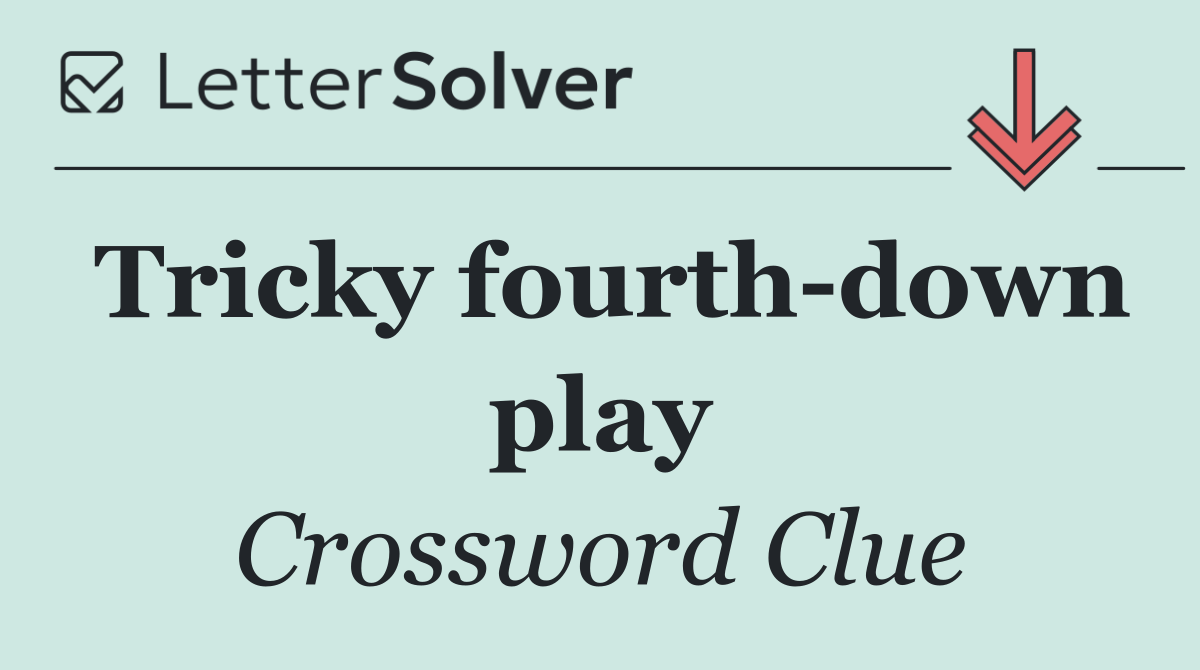 Tricky fourth down play
