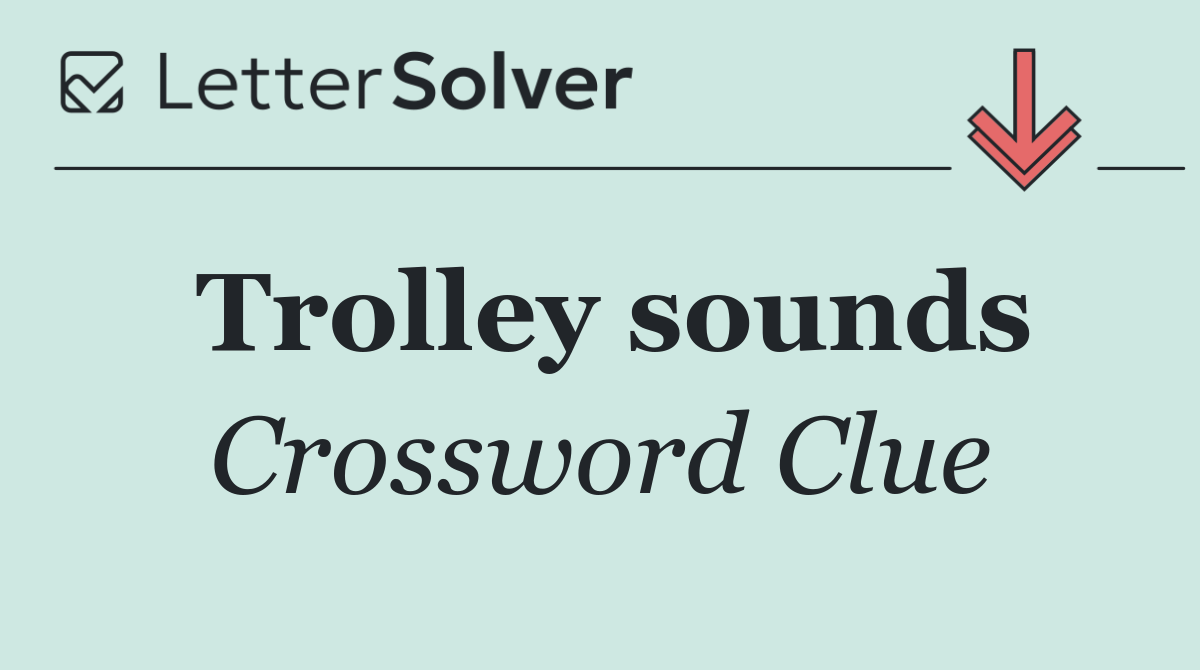 Trolley sounds
