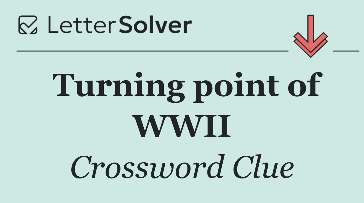 Turning point of WWII