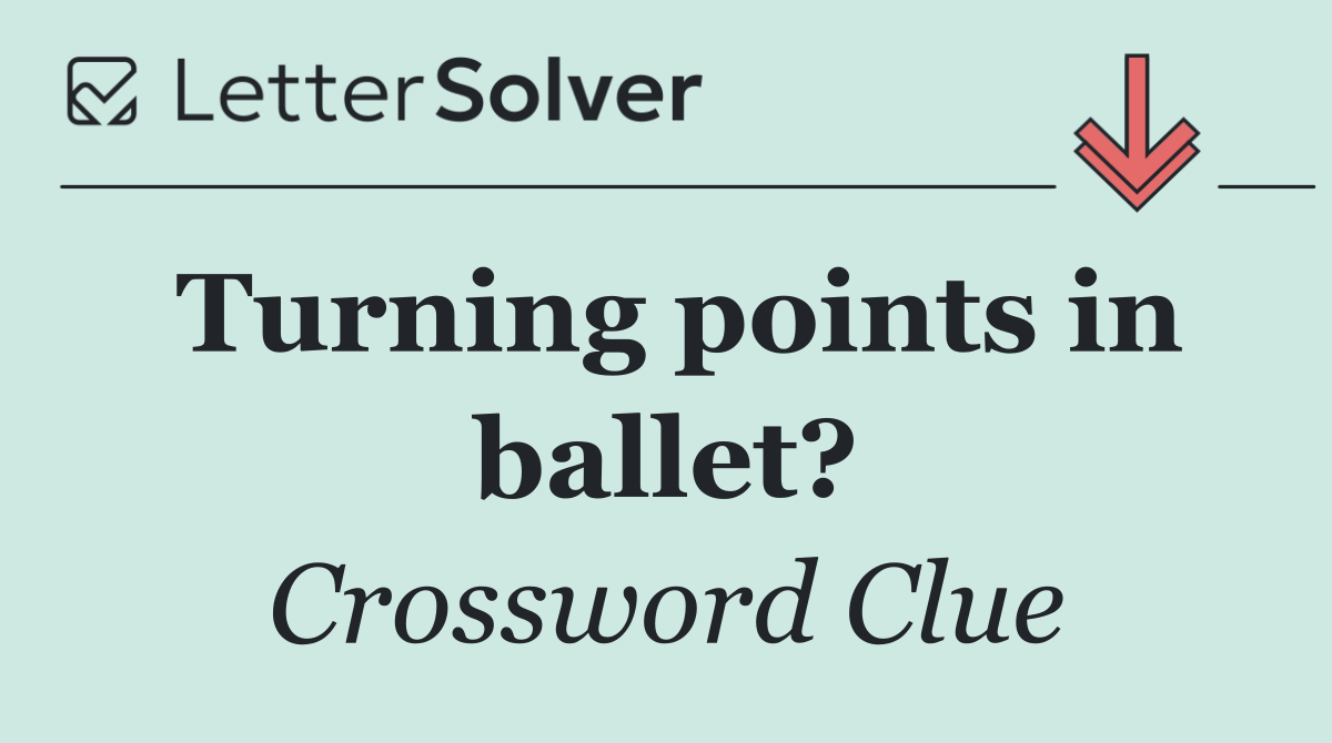 Turning points in ballet?