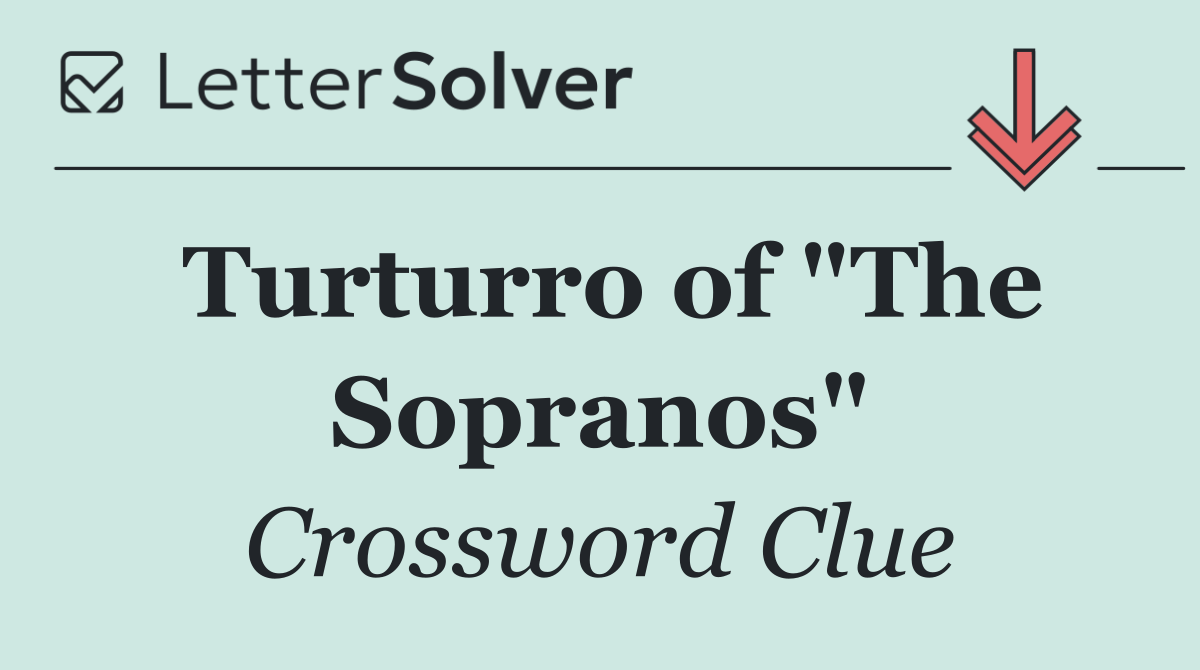 Turturro of "The Sopranos"