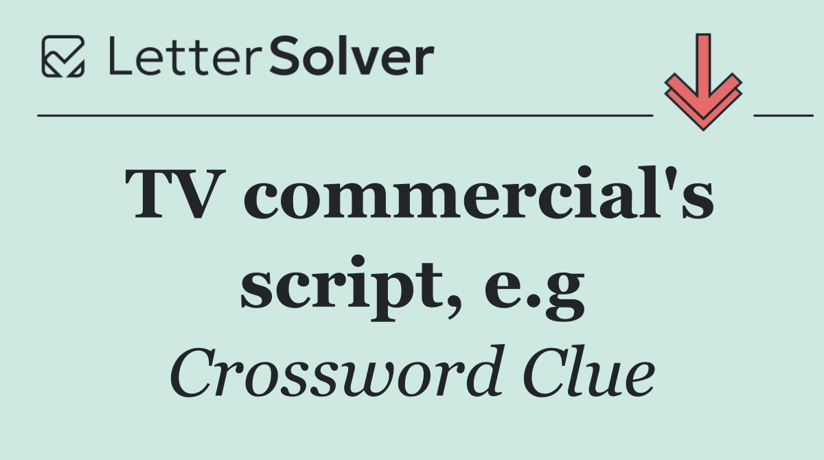 TV commercial's script, e.g