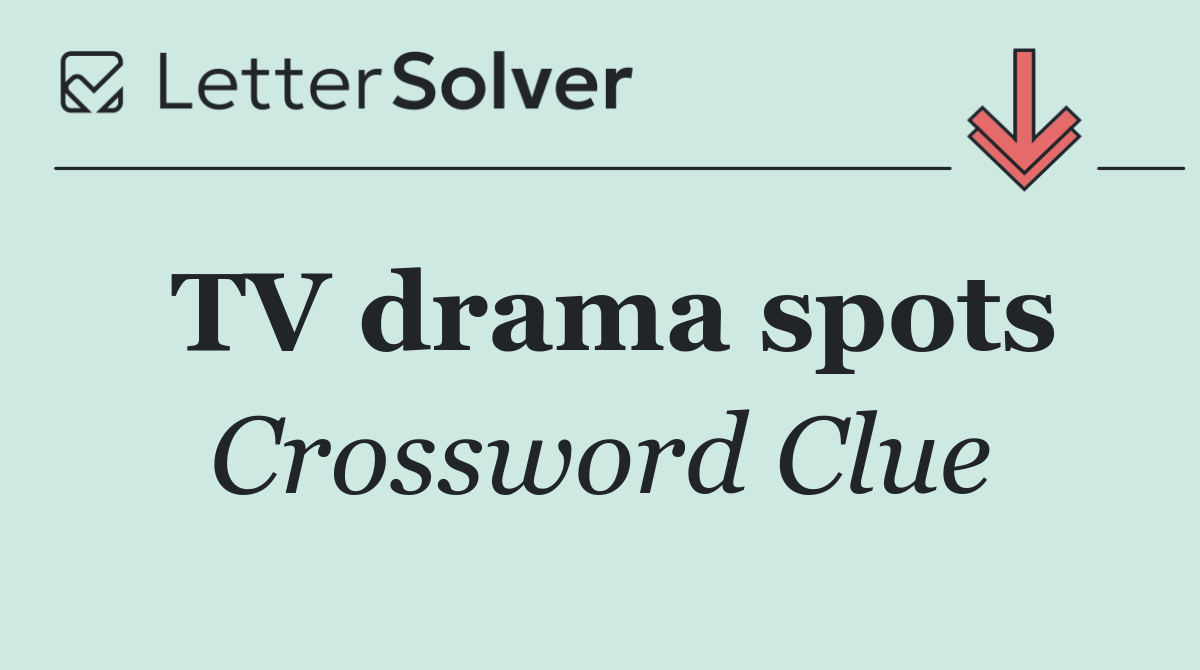 TV drama spots