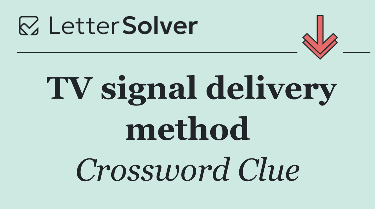 TV signal delivery method