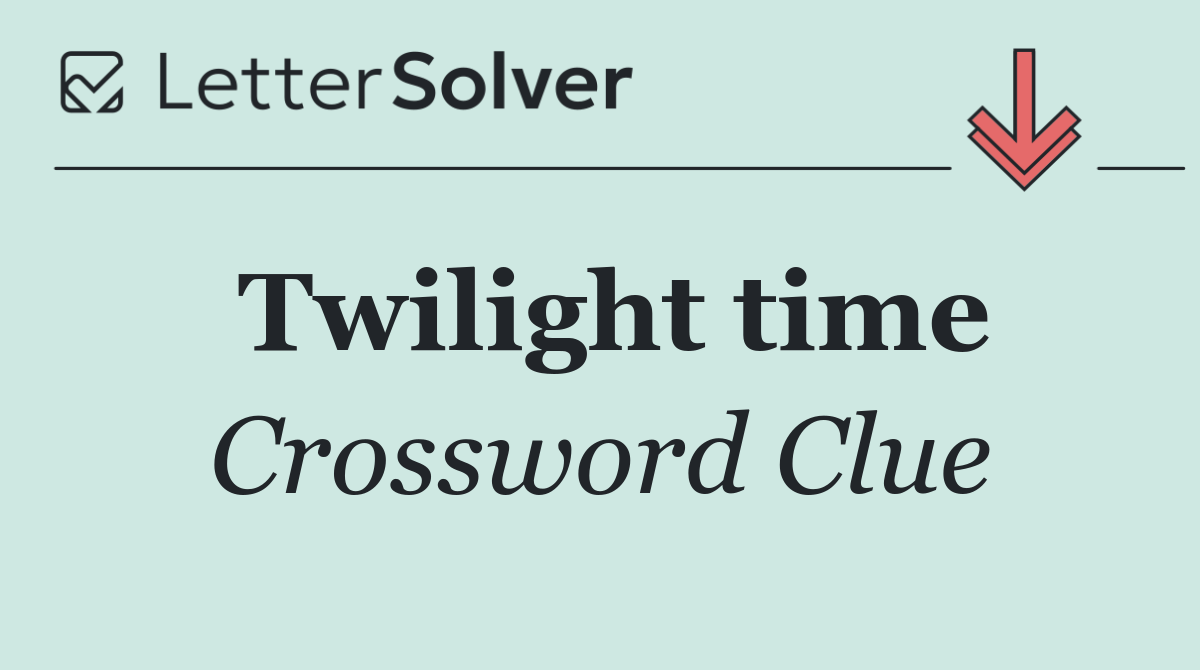 Twilight time