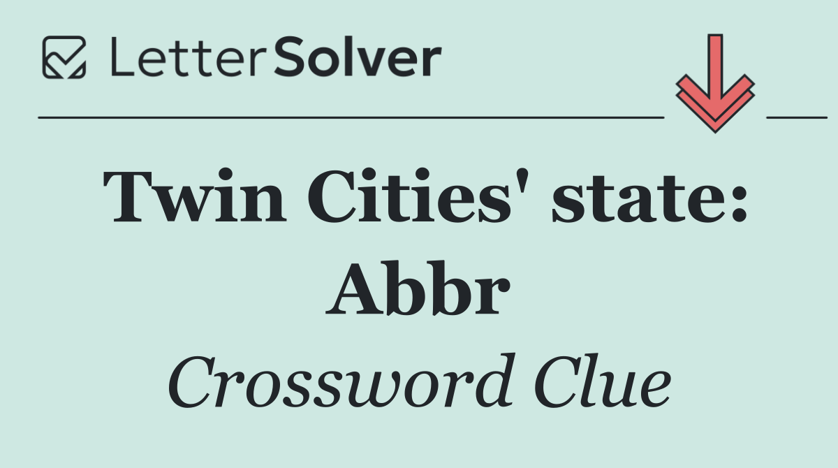 Twin Cities' state: Abbr