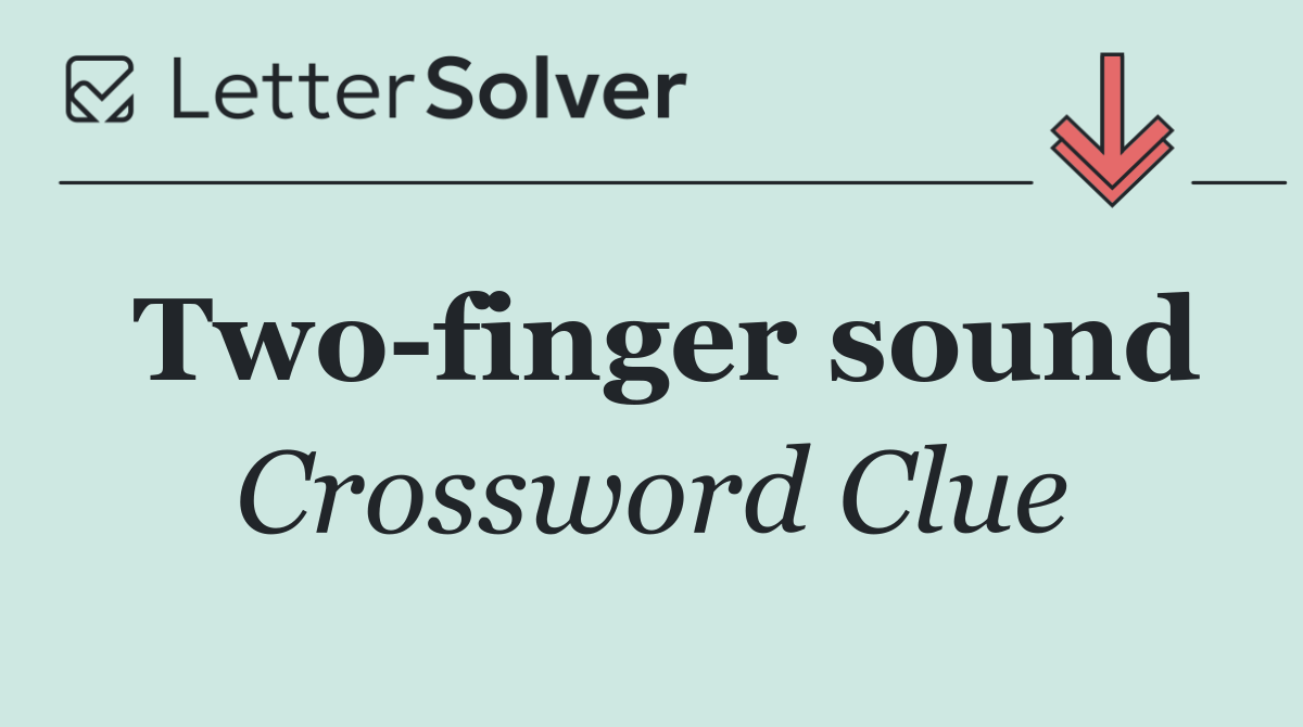 Two finger sound