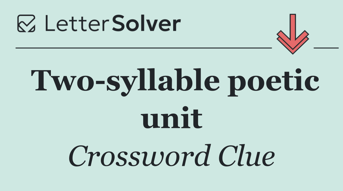 Two syllable poetic unit
