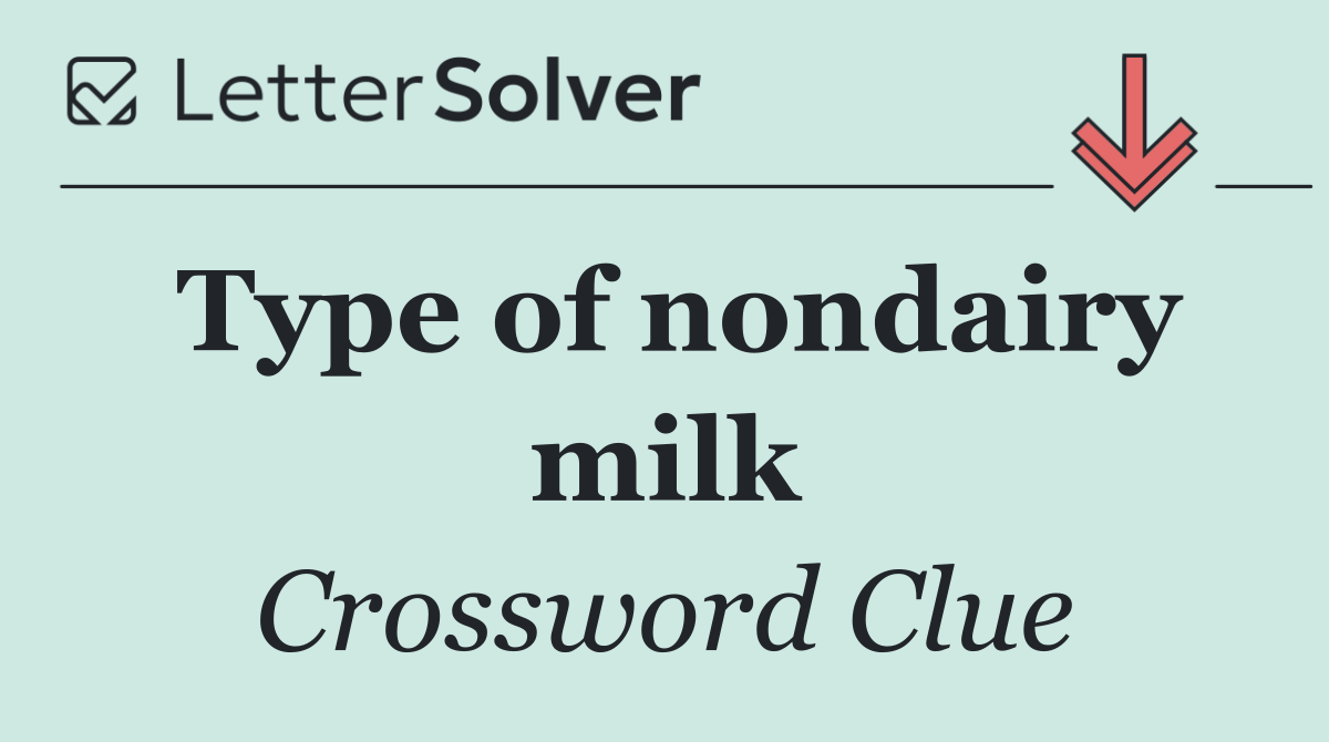 Type of nondairy milk