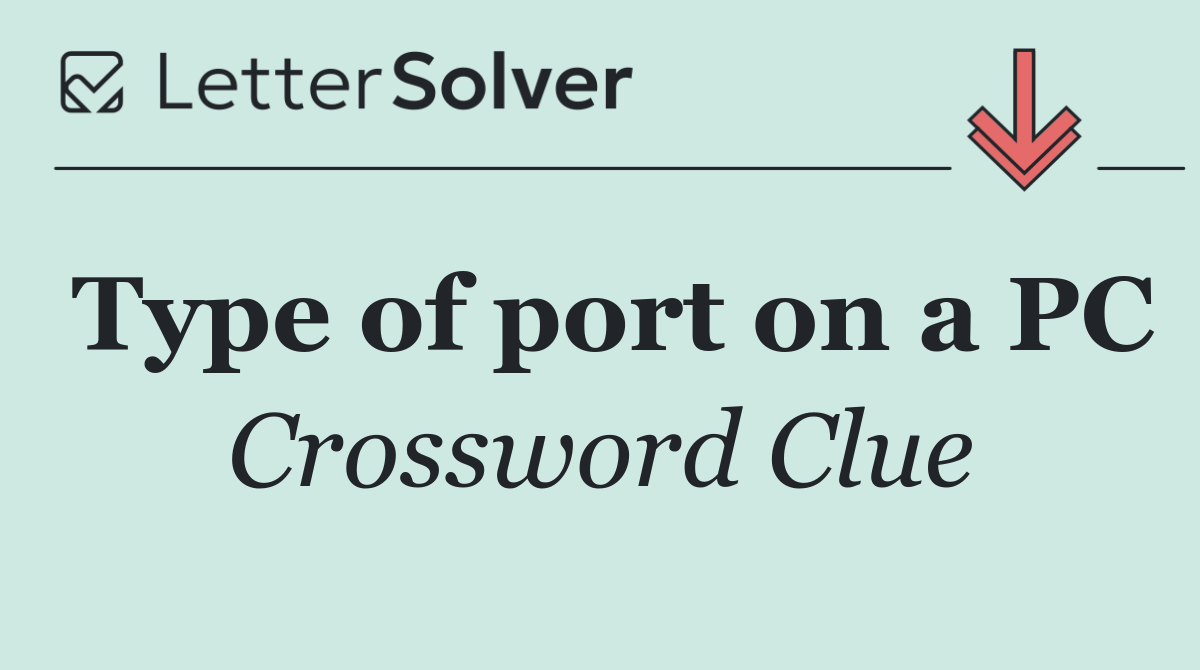 Type of port on a PC